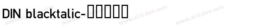 DIN blacktalic字体转换